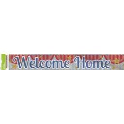 Welcome Home Foil Prismatic Banner 2.74 m