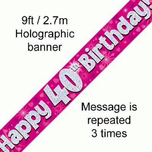 40th Happy Birthday Pink Holographic Banner 2.7 M Long
